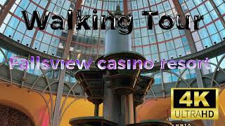 4k Walking Tour Fallsview Casino Resort Niagara Falls No Talking [upl. by Odysseus862]