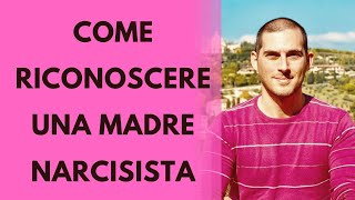 Come riconoscere una madre narcisista [upl. by Ynattir260]