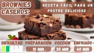 BROWNIES DE CHOCOLATE CASEROS Receta Fácil para un Postre Delicioso [upl. by Roselia]