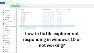 how to fix file explorer not responding in windows 10 or not working [upl. by Ledua]