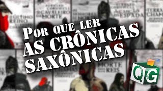 Opinião Por que ler quotCrônicas Saxônicasquot [upl. by Eatnom]