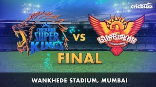 Cricbuzz LIVE IPL 2018 Final  CSK vs SRH Prematch show [upl. by Onileba]