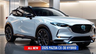 Unveiling the 2025 MAZDA CX30  Exclusive First Look [upl. by Charleton]