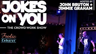 Jokes On You  The Crowd Work Show [upl. by Marillin]