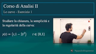 Analisi Matematica II le curve  Esercizio 1 [upl. by Ezarra]