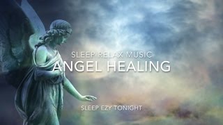 Angel Healing Relaxing Music for Healing Dreams Lucid Dreaming Sleep Breathing Meditation [upl. by Mourant]