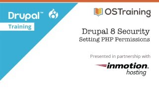 Drupal 8 Security Lesson 2 Setting PHP Permissions [upl. by Seumas]