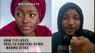 REVEALED HOW ATIKU’S WIFE USES VOODOO TO CONTROL ATIKU’S ACTIONS  HAUWA ATIKU [upl. by Gnivri]