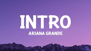 ArianaGrande  intro end of the world Lyrics [upl. by Nnaaras]