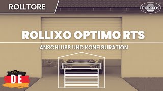 DE Konfiguration und Anschluss der Automatischen Rolltorsteuerung Rollixo Optimo RTS [upl. by Nirrak538]