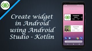 Create widget in Android using Android Studio  Kotlin [upl. by Lainahtan]