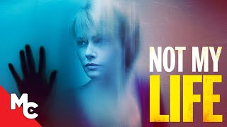 Not My Life  Full Movie  Mystery Thriller  Meredith Monroe [upl. by Corry637]