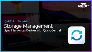 QNP354 Storage Management Sync Files Across Devices with Qsync Central [upl. by Eyot987]