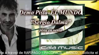 El Mundo  Sergio Dalma  Pista Karaoke  Calamusic  Dulce Amor  Demo [upl. by Coward]