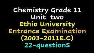 Chemistry Grade 11 unit two EUEE 20032011 EC [upl. by Manly700]