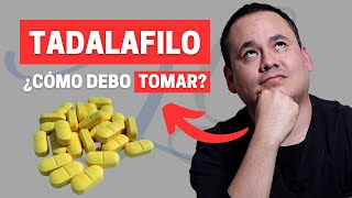 ¿CÓMO DEBO TOMAR TADALAFIL  DR LUIS GUTIERREZ [upl. by Yee]