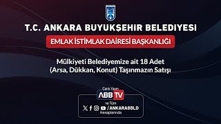 EMLAK İSTİMLAK DAİRESİ BAŞKANLIĞI  Belediyemize Ait 18 Adet ArsaDükkanKonut Taşınmazın Satışı [upl. by Nomar]