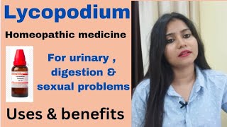 Lycopodium Homeopathic medicine uses amp benefits  Digestion urinary amp sexual problems medicine [upl. by Felder]