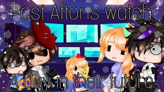 Past Aftons watch a day in their future  My AU  FNAF  gachaduvar  aftonfamily fnaf [upl. by Aramac850]