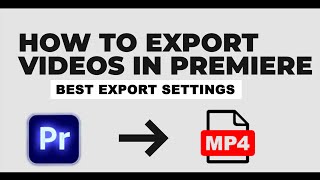 How To Export MP4 Video In Premiere Pro [upl. by Alikam]