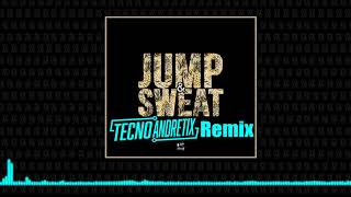 Garmiani ft Sanjin  Jump amp Sweat Tecno Andretix Mashup [upl. by Denby828]