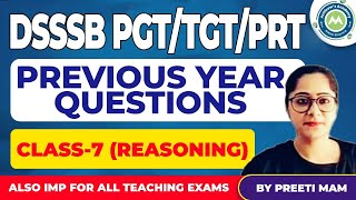 Dsssb Chandigarh PYQ Series Class7 Reasoning Practice Spl By Preeti Mam Achievers Academy [upl. by Eilra]