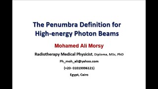 The Penumbra Definition for High energy Photon Beams [upl. by Annaes473]