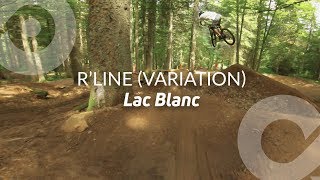 RLINE VARIATION Lac Blanc bike park France [upl. by Diane]