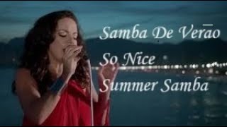 Samba De Verão So Nice  Marcos ValleWalter WanderleyRamón LealBebel GilbertoJim Tomlinson [upl. by Akirehs613]