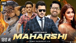 Maharshi Full Movie In Hindi Dubbed  Mahesh Babu  Pooja Hegde  Jagapathi Babu  Review amp Facts [upl. by Jeffers]