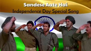 Sandese Aate Hai  Sonu Nigam  Independence Day Special  Best Patriotic Songs [upl. by Niroc]