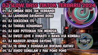 DJ SEKTI  LANGGENG DAYANING ROSO  SEKECEWA ITU🎵DJ SLOW BASS TIKTOK VIRAL TERBARU 2024 [upl. by Capp570]