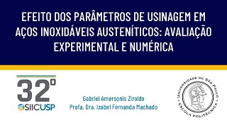 SIICUSP 2024 EFEITO DOS PARÂMETROS DE USINAGEM EM AÇOS INOXIDÁVEIS AUSTENÍTICOS [upl. by Quinton]