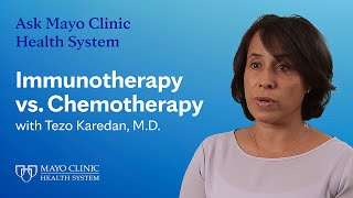 Immunotherapy vs Chemotherapy Explained  Ask Mayo Clinic Health System [upl. by Nahtan594]