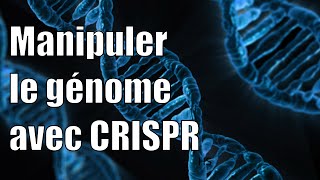 Modifier le génome avec CRISPR [upl. by Nnael]