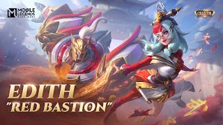 New Collector Skin  Edith quotRed Bastionquot  Mobile Legends Bang Bang [upl. by Thayer]