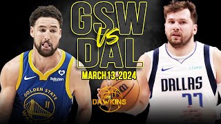 Golden State Warriors vs Dallas Mavericks Full Game Highlights  March 13 2024  FreeDawkins [upl. by Ginnifer593]