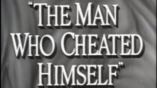 The Man Who Cheated Himself 1950 Film Noir Crime [upl. by Shultz216]