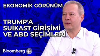 Ekonomik Görünüm  Trumpa Suikast Girişimi ve ABD Seçimleri  17 Temmuz 2024 [upl. by Francklin]