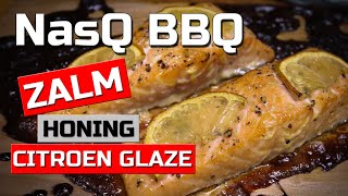 Zalm met Honing Citroen glaze  NasQ BBQ [upl. by Ociral]