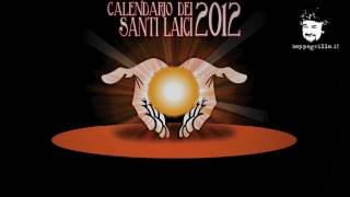 Il Calendario dei Santi Laici 2012 [upl. by Dagnah59]