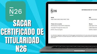 Cómo SACAR Certificado De Titularidad N26 [upl. by Eloci]