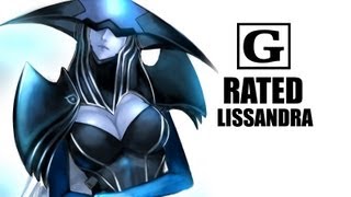 League of Legends  G Rated Lissandra [upl. by Whitten]