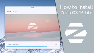 How to install Zorin OS 16 Lite [upl. by Annaeg943]