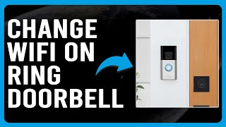 How To Change WiFi On Ring Doorbell How To Reconnect To New WiFi On Ring Doorbell [upl. by Ayahs]