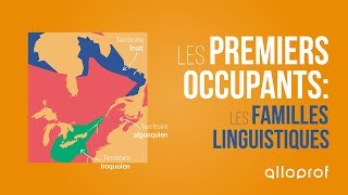 Les premiers occupants  les familles linguistiques  Histoire  Alloprof [upl. by Kathrine]