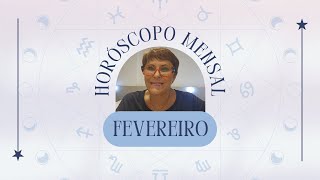 Horóscopo de FEVEREIRO 2024 por Márcia Fernandes [upl. by Cired]