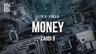 Cardi B  Money  Lyrics [upl. by Cory]