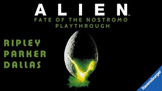 ALIEN Fate of the Nostromo overview amp playthrough Ripley  Parker  Dallas [upl. by Amaj222]