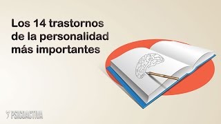 14 Trastornos de la Personalidad Que Deberías Conocer [upl. by Kitrak]